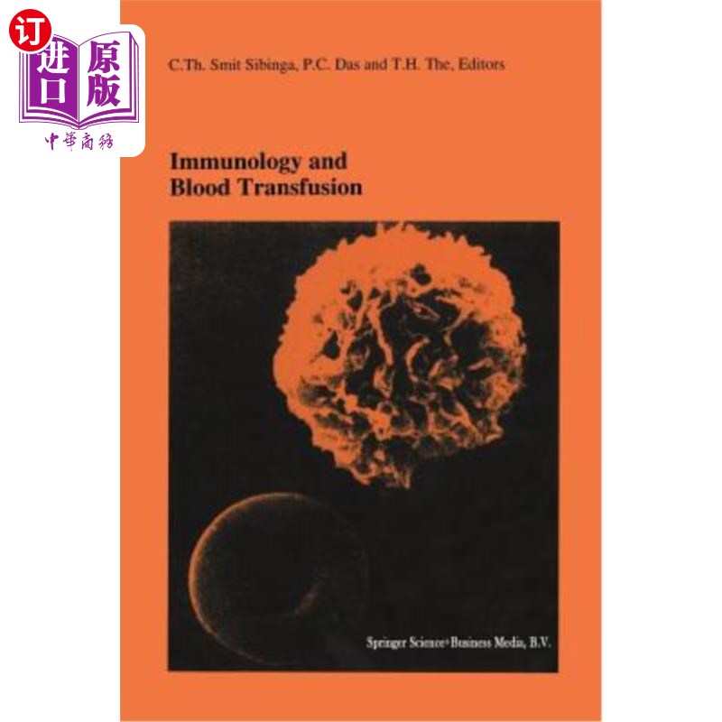 海外直订医药图书Immunology and Blood Transfusion: Proceedings of the Seventeenth International S 免疫学与输血：第十