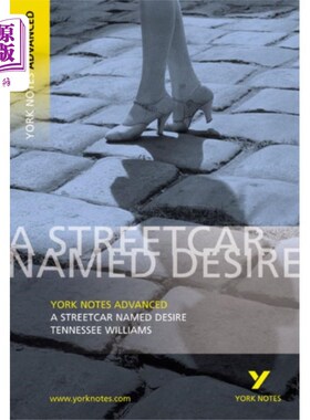海外直订Streetcar Named Desire: York Notes Advanced 欲望号街车：约克笔记