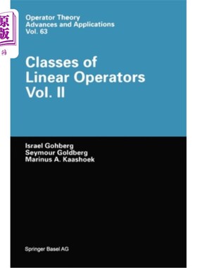 海外直订Classes of Linear Operators Vol. 2 线性算子的类第2卷