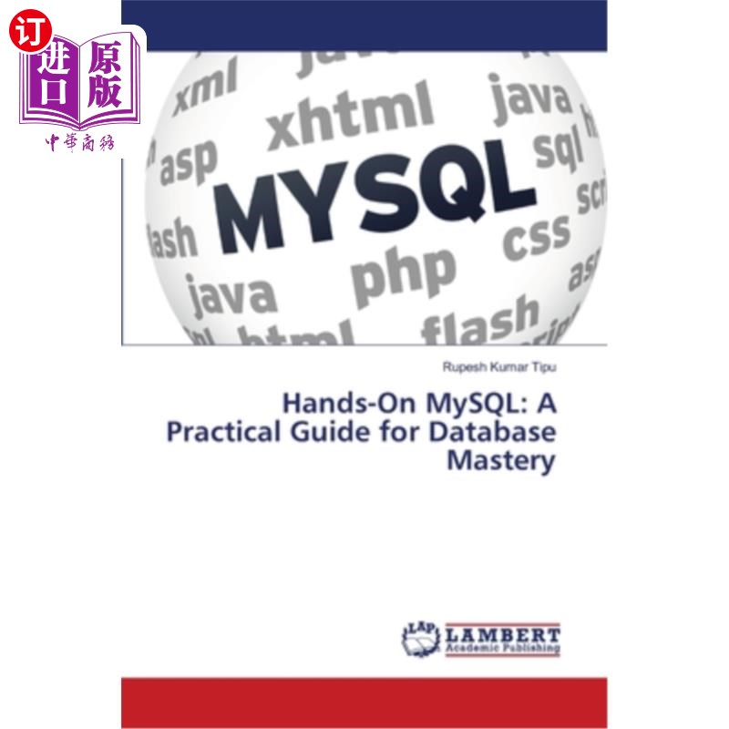 海外直订Hands-On MySQL: A Practical Guide for Database Mastery 上手MySQL：掌握数据库的实用指南