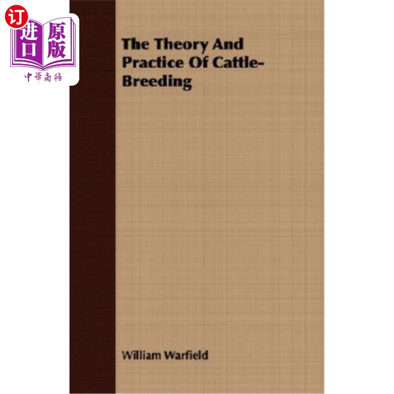海外直订The Theory and Practice of Cattle-Breeding 养牛的理论与实践