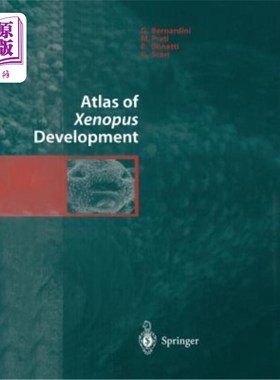 海外直订Atlas of Xenopus Development 非洲爪蟾发育图谱