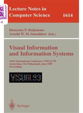 海外直订Visual Information and Information Systems: Third International Conference, Visu 视觉信息和信息系统：第三届