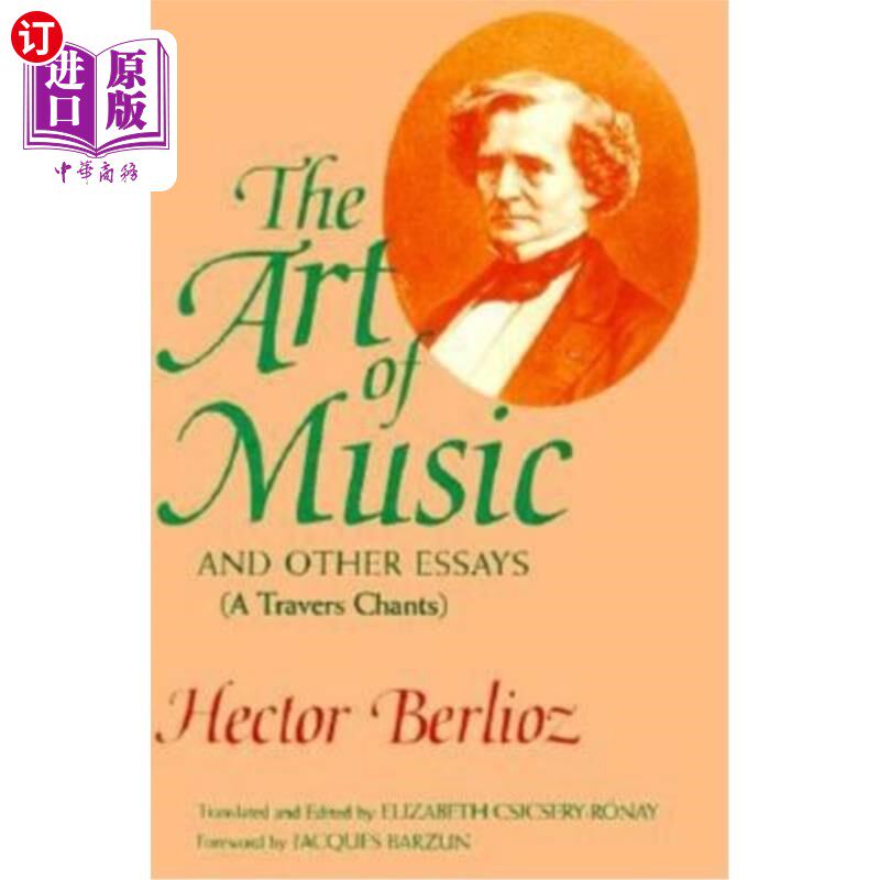 海外直订The Art of Music and Other Essays: (A Travers Chants) 音乐和其他散文的艺术:(曲调)