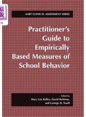 海外直订Practitioner's Guide to Empirically Based Measures of School Behavior 基于经验的学校行为测量的从业者指南