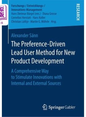 海外直订The Preference-Driven Lead User Method for New Product Development: A Comprehens 新产品开发的偏好驱动主导用