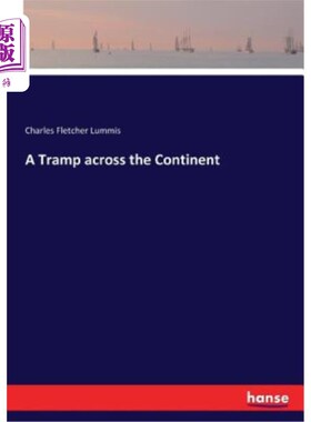 海外直订A Tramp across the Continent 横穿大陆的流浪汉