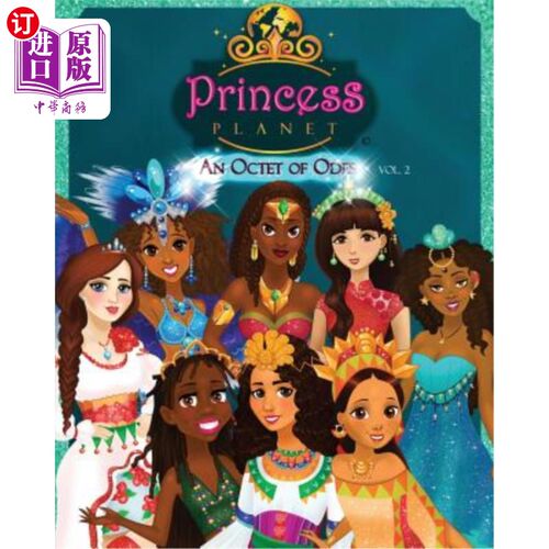 海外直订Princess Planet: An Octet of Odes - Volume 2 公主星球:颂歌的八重奏-第二卷
