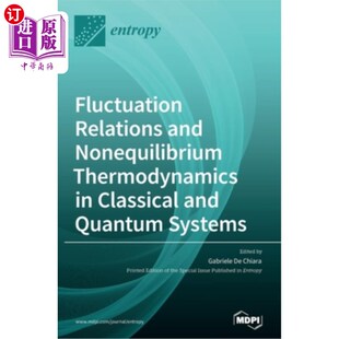 Classical 涨落关系 and 和量子系统中 经典 Quantum Thermodynamics Nonequilibrium Relations 海外直订Fluctuation