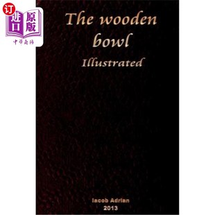 海外直订The wooden bowl Illustrated 木碗