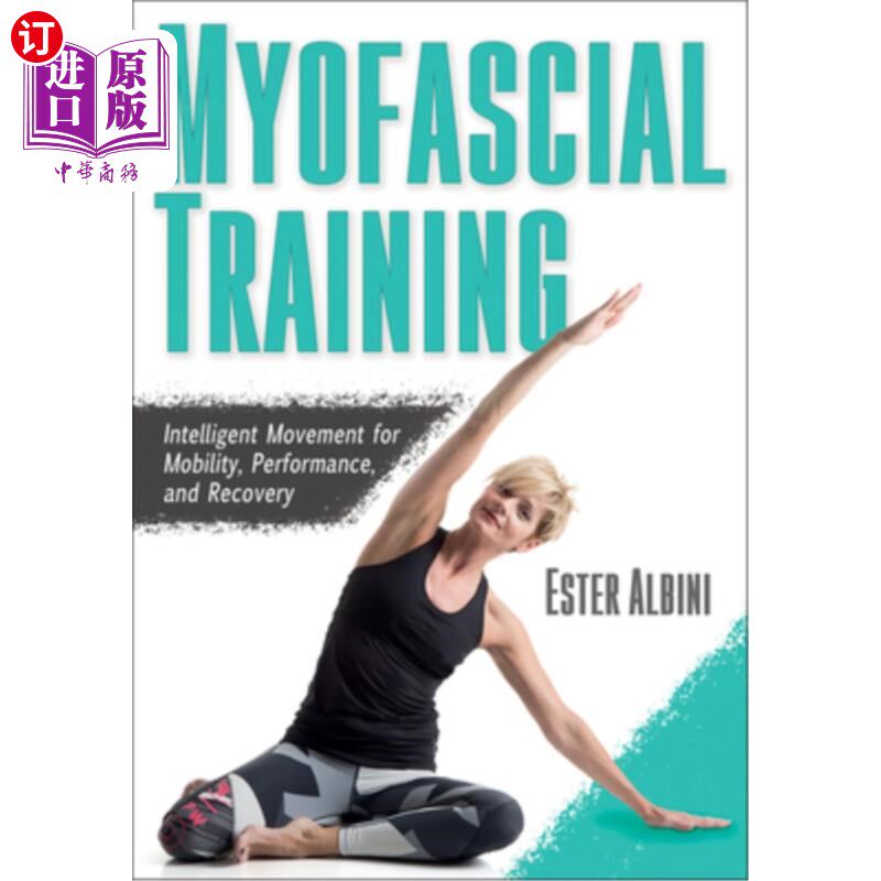 海外直订医药图书Myofascial Training: Intelligent Movement for Mobility, Performance, and Recover 肌筋膜训练:用于移