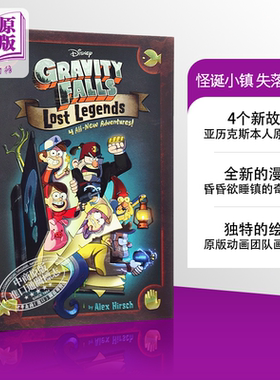怪诞小镇 失落的传说4个新故事 英文原版GravityFalls Lost Legends 4All-NewAdventures Alex Hirsch迪士尼漫画 可搭比尔之?