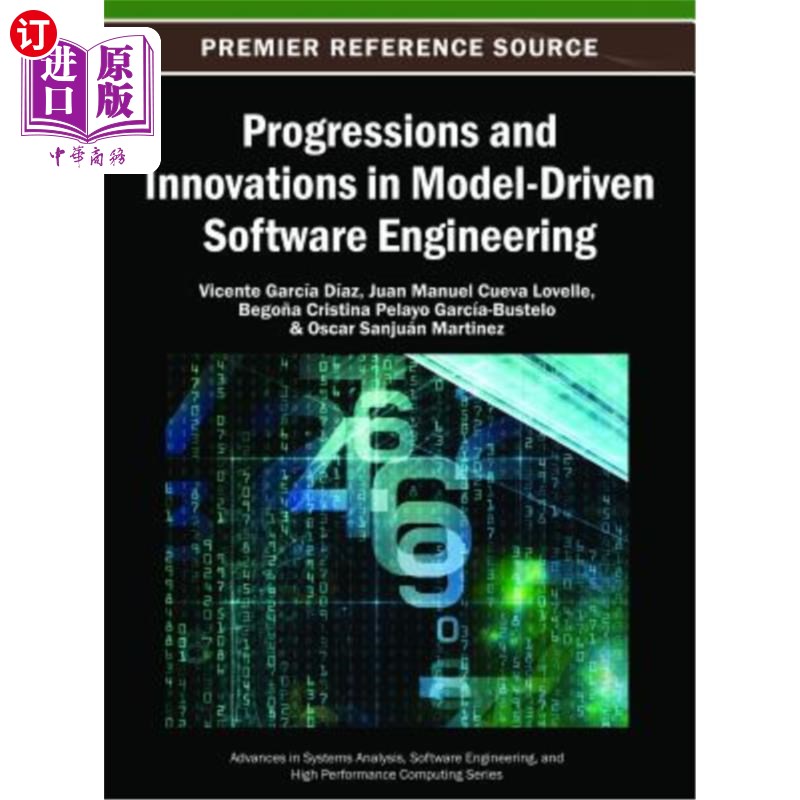 海外直订Progressions and Innovations in Model-Driven Software Engineering 模型驱动软件工程的进展与创新