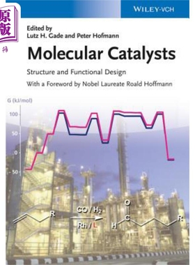 分子催化 结构与功能设计 Molecular Catalysts Structure And Functional Design 英文原版 材料科学 Lutz Gade【中商原版】