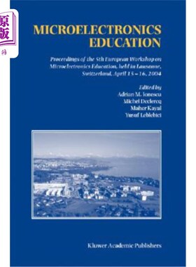 海外直订Microelectronics Education: Proceedings of the 5th European Workshop on Microele 微电子教育：第五届欧洲微电