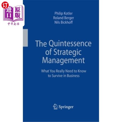 海外直订The Quintessence of Strategic Management: What You Really Need to Know to Surviv 战略管理的精髓:你真正需要