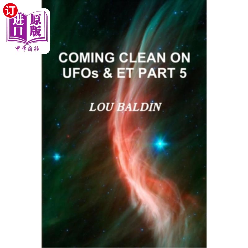 海外直订COMING CLEAN ON UFOs & ET PART 5 不明飞行物和ET第5部分