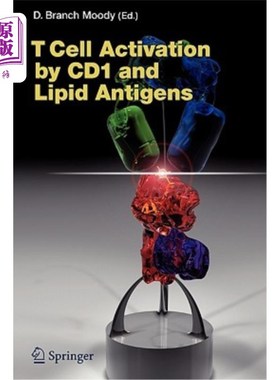 海外直订医药图书T Cell Activation by Cd1 and Lipid Antigens Cd1和脂质抗原激活T细胞