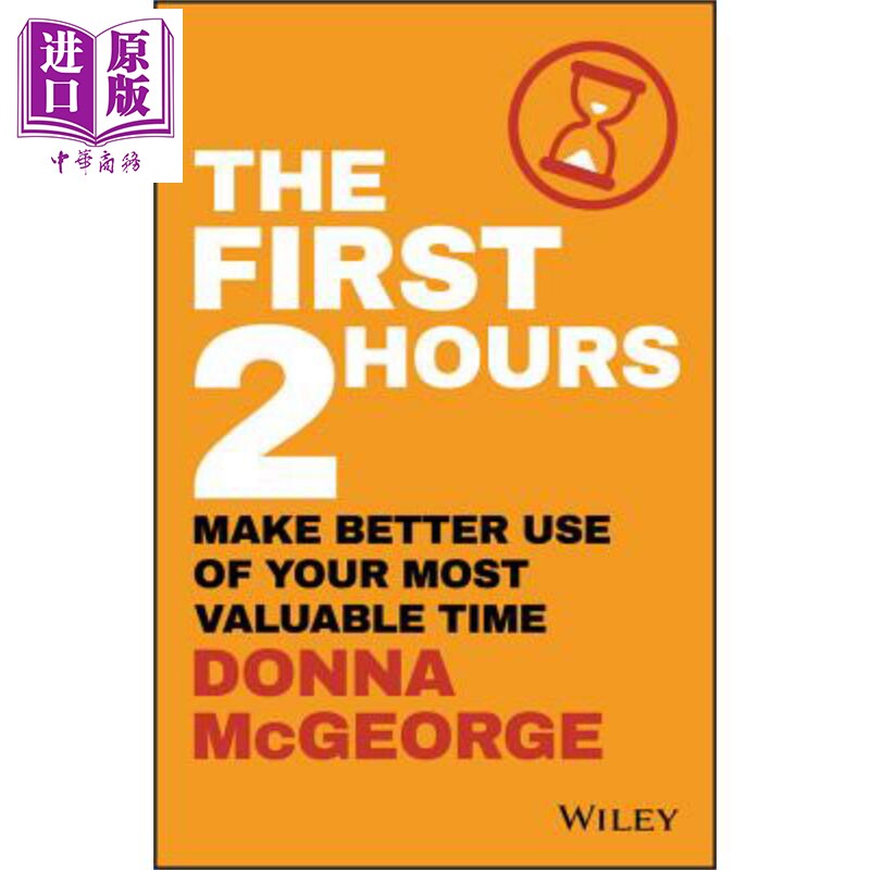 现货 前2个小时 更好地利用您有价值的时间 The First 2 Hour Donna McGeorge 英文原版【中商原版】Wiley