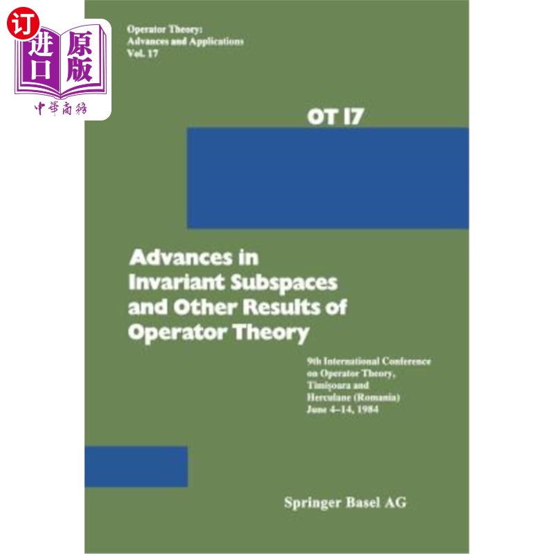 海外直订Advances in Invariant Subspaces and Other Results of Operator Theory: 9th Intern 不变子空间的进展和算子理论