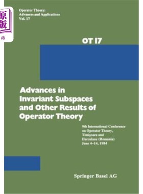 海外直订Advances in Invariant Subspaces and Other Results of Operator Theory: 9th Intern 不变子空间的进展和算子理论