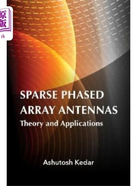 海外直订Sparse Phased Array Antennas: Theory and Applica... 稀疏相控阵天线:理论与应用