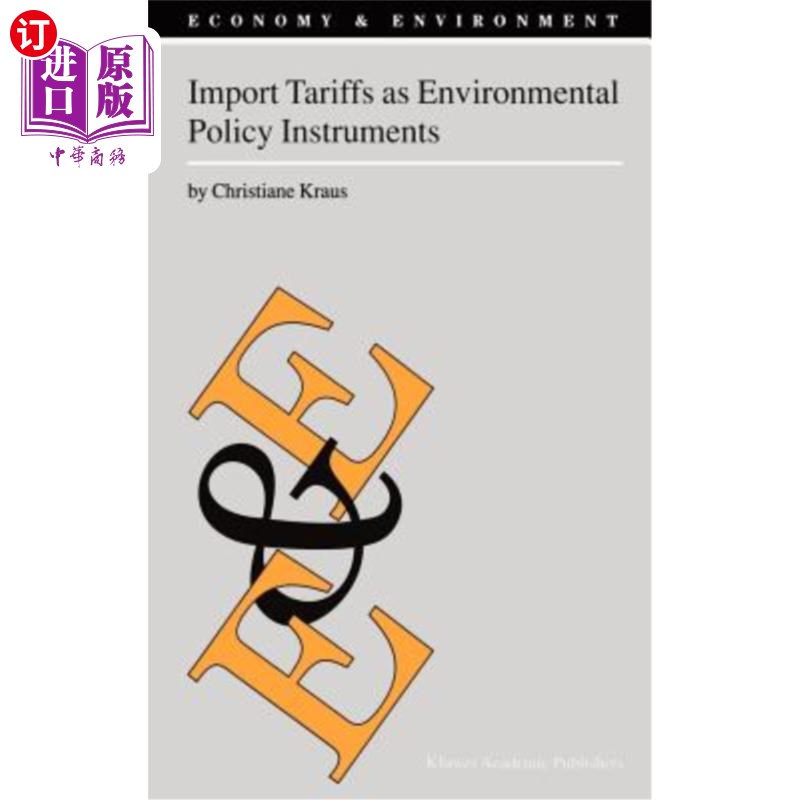 海外直订Import Tariffs as Environmental Policy Instruments 作为环境政策工具的进口关税