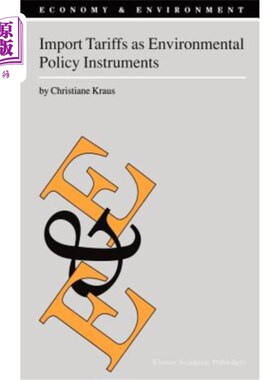 海外直订Import Tariffs as Environmental Policy Instruments 作为环境政策工具的进口关税