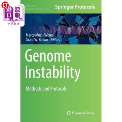 海外直订医药图书Genome Instability: Methods and Protocols 基因组不稳定性：方法和协议