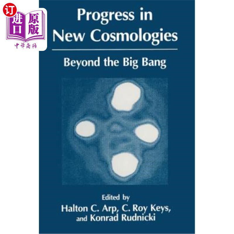 海外直订Progress in New Cosmologies: Beyond the Big Bang 新宇宙学的进展:超越大爆炸