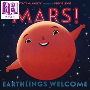Earthlings 宇宙元 火星 现货 自白5 儿童读物 6岁 亲子故事绘本 Welcome 进口图书 英文原版 中商原版 素 Mars