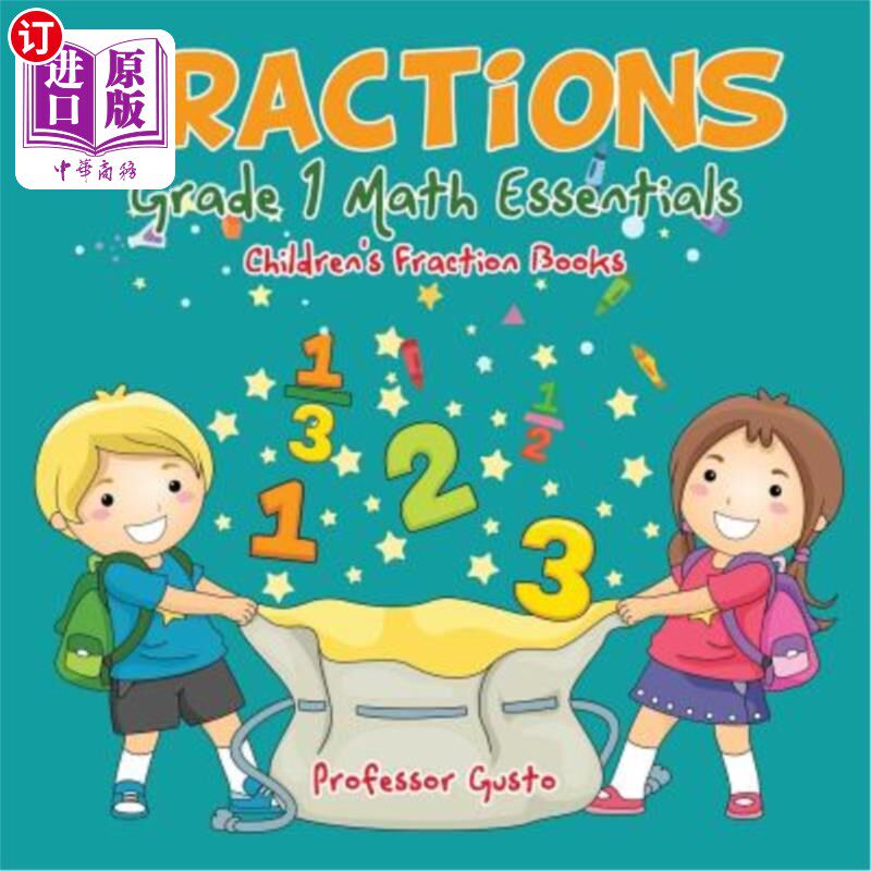 海外直订Fractions Grade 1 Math Essentials: Children's Fraction Books 分数1年级数学基础：儿童分数册