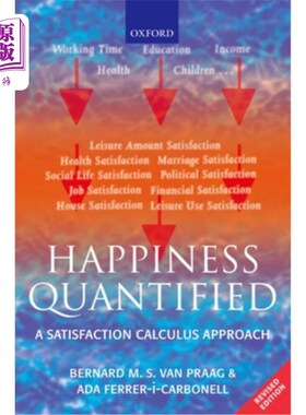 海外直订Happiness Quantified: A Satisfaction Calculus Approach 幸福量化:满意度演算方法