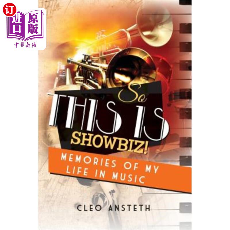海外直订So This Is Showbiz!: Memories Of My Life in Music 这就是演艺圈！：我对音乐生活的回忆