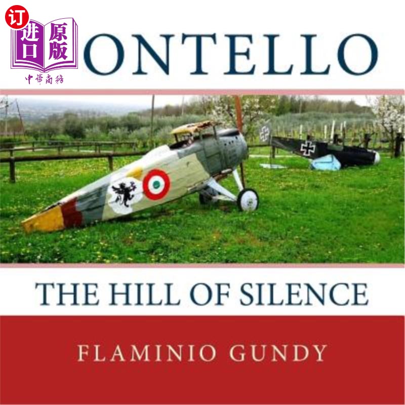 海外直订Montello: The hill of silence 蒙特罗:寂静之山