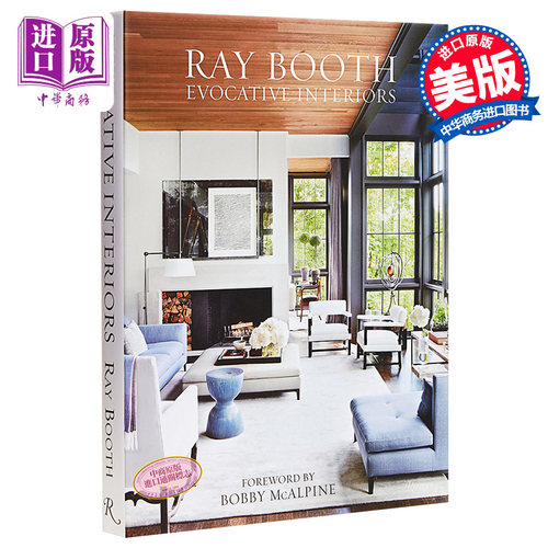 Ray Booth 雷布斯室内设计作品集 Evocative Interiors  进口艺术 装饰装修Rizzoli【中商原版】