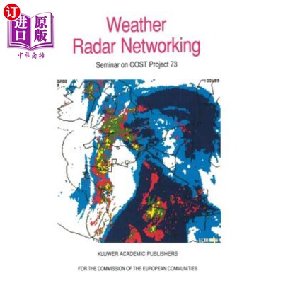 海外直订Weather Radar Networking: Seminar on Cost Project 73 天气雷达联网:成本项目73研讨会