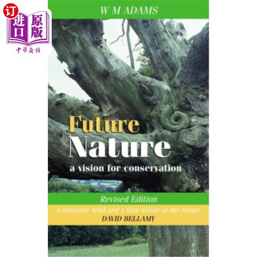 海外直订Future Nature: A Vision for Conservation 未来的自然:保育的远景