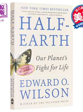 【中商原版】半个地球：人类家园的生存之战 英文原版 Half-Earth: Our Planet's Fight for Life Edward O. Wilson 爱德华威