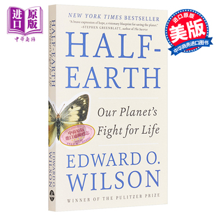 Earth Edward 中商原版 Our Half 生存之战 Life Planet Wilson Fight 英文原版 for 半个地球：人类家园 爱德华威