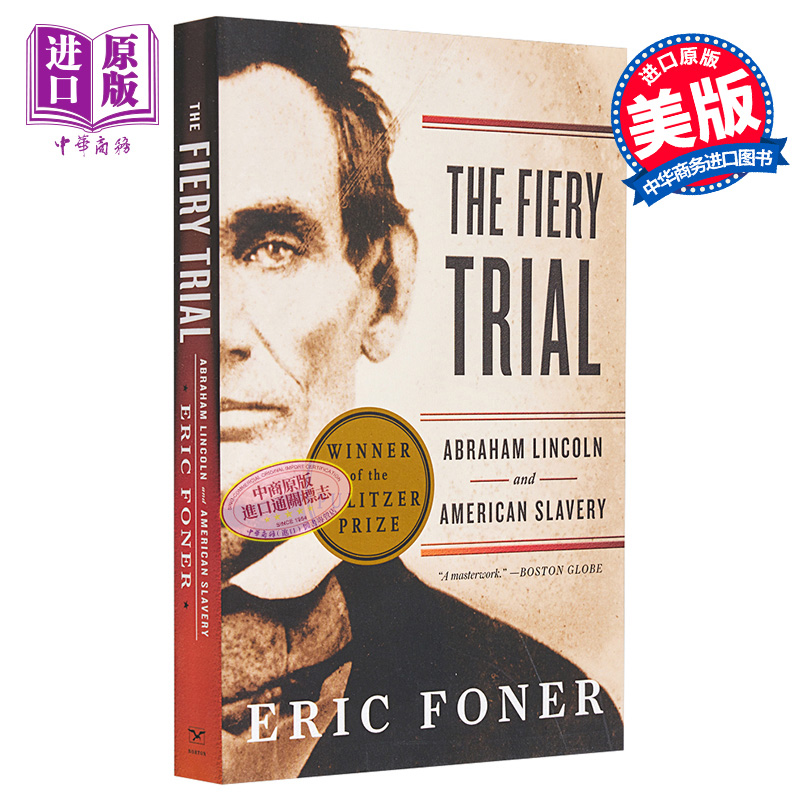 【中商原版】火炼的试验 英文原版 The Fiery Trial Eric Foner 埃里克 方纳 亚伯拉罕 林肯与美国奴隶制