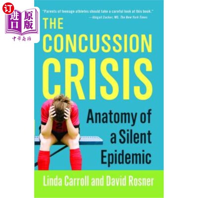 海外直订医药图书Concussion Crisis: Anatomy of a Silent Epidemic 脑震荡危机：无声流行病的剖析