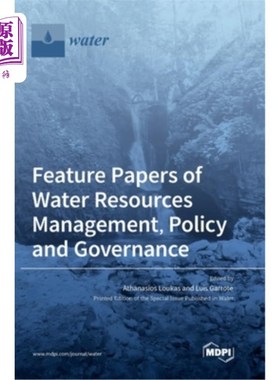 海外直订Feature Papers of Water Resources Management, Policy and Governance 水资源管理、政策与治理专题论文