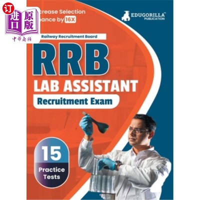 海外直订RRB Lab Assistant Recruitment Exam Book 2023 (English Edition) Railway Recruitme 铁路招聘委员会15个实践试题