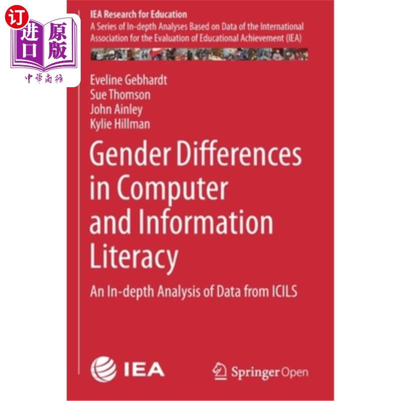 海外直订Gender Differences in Computer and Information Literacy: An In-Depth Analysis of 计算机与信息素养的性别差异:来