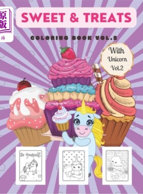 海外直订Sweet and Treats Coloring Book with Unicorn Themed Vol.2: Kawaii Cupcakes, Desse 以独角兽为主题的糖果着色书