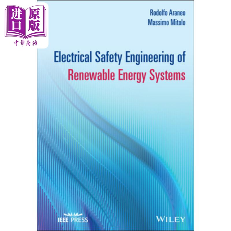 可再生能源系统电力安全工程 Electrical Safety Engineering Of Renewable Energy Systems Rodolfo Araneo 英文原版 中商原