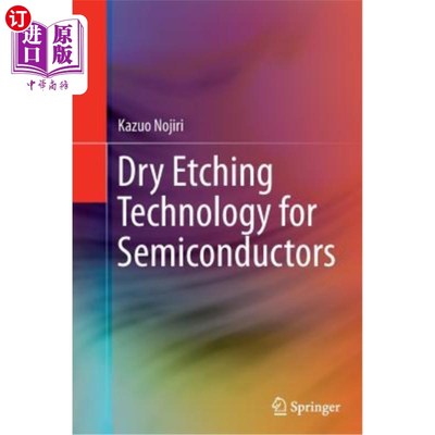海外直订Dry Etching Technology for Semiconductors 半导体干法刻蚀技术