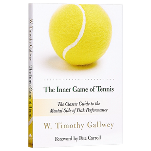 武志红推荐 身心合一的奇迹力量 W. Timothy Gallwey 英文原版 The Inner Game of Tennis【中商原版】2022 比尔盖茨书单
