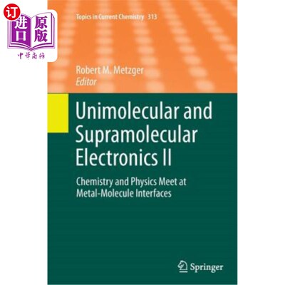 海外直订Unimolecular and Supramolecular Electronics II: Chemistry and Physics Meet at Me